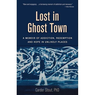  Lost in Ghost Town - by  Carder Stout (Paperback) 