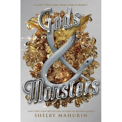 Gods & Monsters - (Serpent & Dove) by  Shelby Mahurin (Hardcover)