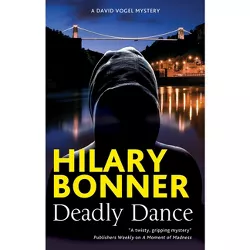 Deadly Dance - (David Vogel Mystery) Large Print by  Hilary Bonner (Hardcover)