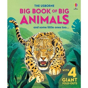 Big Book of Big Animals - (Big Books) by  Hazel Maskell (Hardcover) - 1 of 1