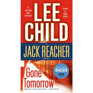 Gone Tomorrow ( Jack Reacher) (Reprint) (Paperback) by Lee Child - 1 of 1