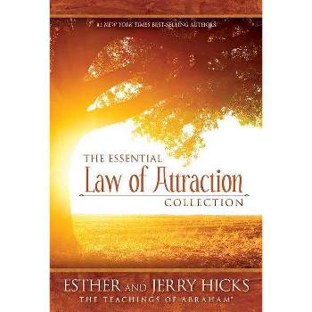 The Essential Law of Attraction Collection - by  Esther Hicks & Jerry Hicks (Paperback)