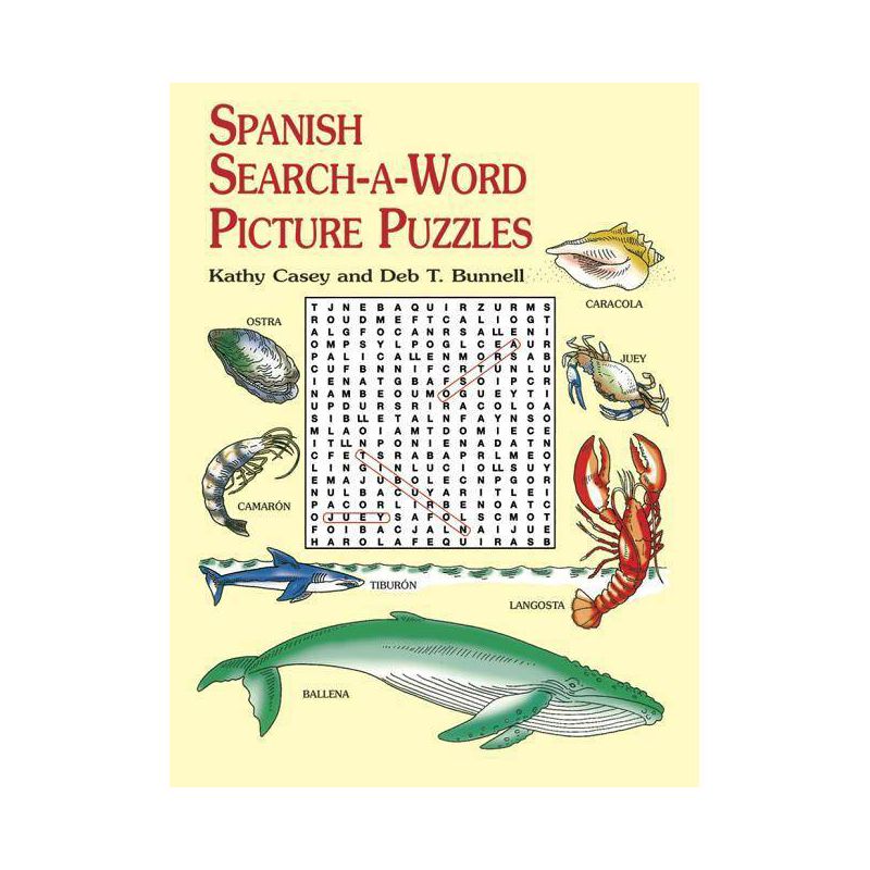 Spanish Search-A-Word Picture Puzzles - (Dover Bilingual Books for Kids) by  Kathy Casey & Deb T Bunnell (Paperback), 1 of 2
