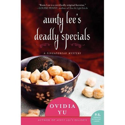 Aunty Lee's Deadly Specials - by  Ovidia Yu (Paperback)