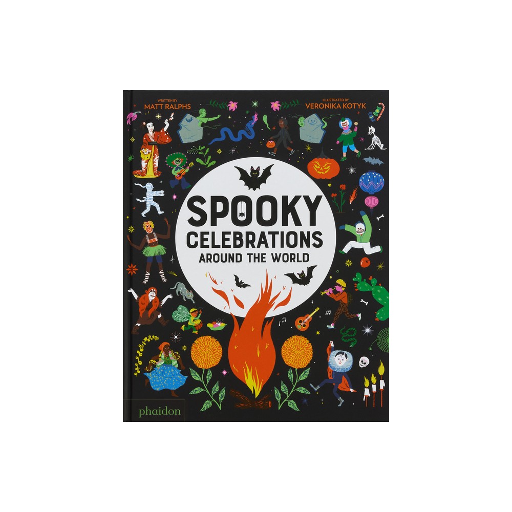 Spooky Celebrations Around the World - by Matt Ralphs (Hardcover)