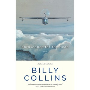 Horoscopes for the Dead - by  Billy Collins (Paperback) - 1 of 1