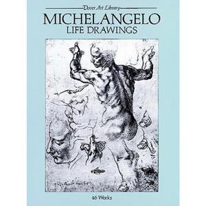Michelangelo Life Drawings - (Dover Fine Art, History of Art) (Paperback) - 1 of 1