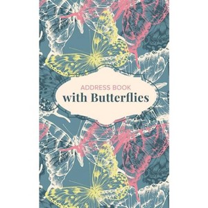 Address Book with Butterflies - by  Journals R Us (Paperback) - 1 of 1