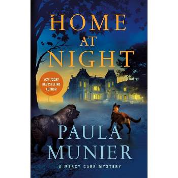 Home at Night - (A Mercy Carr Mystery) by  Paula Munier (Hardcover)