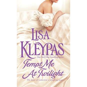 Tempt Me at Twilight - (Hathaways) by  Lisa Kleypas (Paperback)