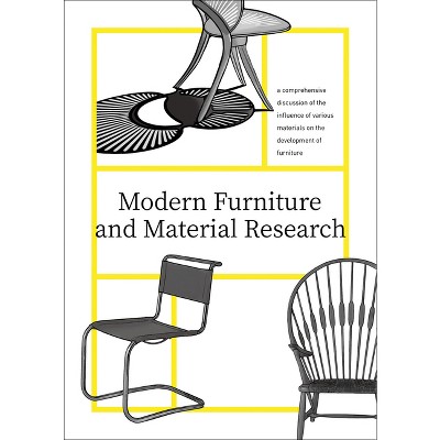 Modern Furniture and Material Research - by  Fang Hai & Qiuli Lin (Paperback)