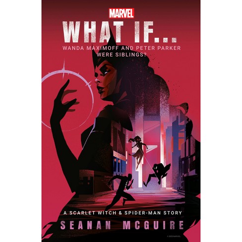 Marvel Reveals Cover for Scarlet Witch & Spider-Man What If? Novel