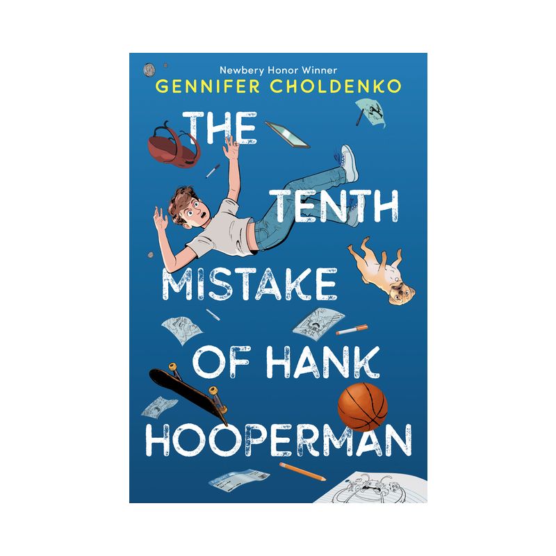 The Tenth Mistake of Hank Hooperman - by  Gennifer Choldenko (Hardcover), 1 of 2