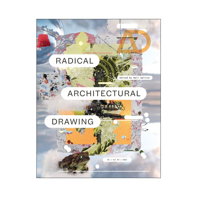 Radical Architectural Drawing - (Architectural Design) by  Neil Spiller (Paperback), 1 of 2