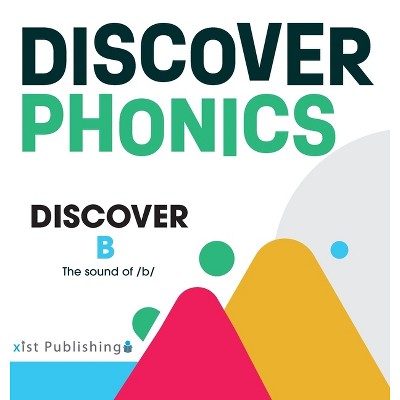 Discover B - (discover Phonics Consonants) By August Hoeft (hardcover ...