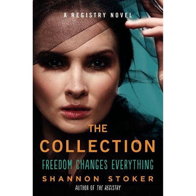 The Collection - (Registry Novel) by  Shannon Stoker (Paperback)