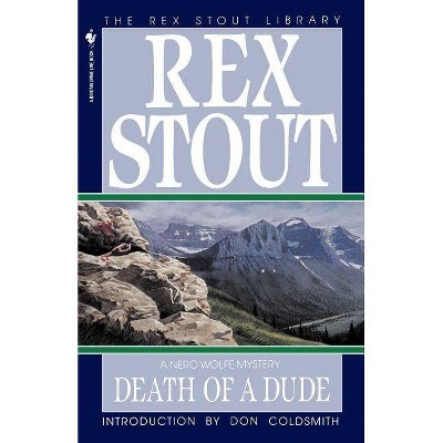 Death of a Dude - (Nero Wolfe) by  Rex Stout (Paperback)