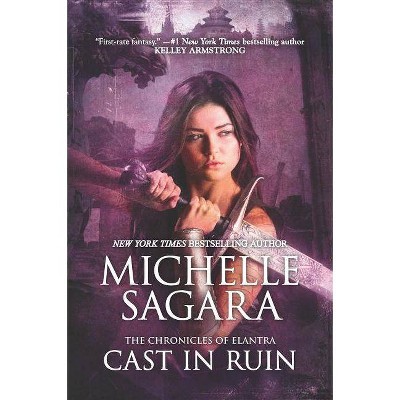 Cast in Ruin - (Chronicles of Elantra) by  Michelle Sagara (Paperback)