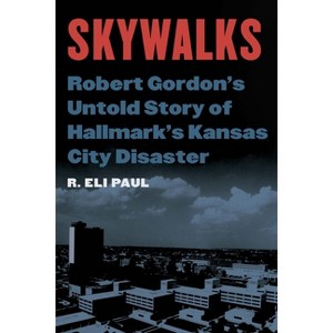 Skywalks - by  R Eli Paul (Hardcover) - 1 of 1