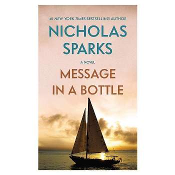 Message in a Bottle - by  Nicholas Sparks (Paperback)