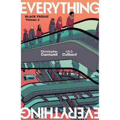 Everything Volume 2 - by  Christopher Cantwell (Paperback)