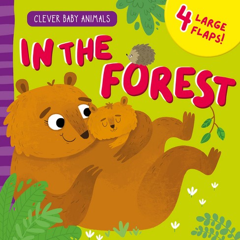 In The Forest - (clever Baby Animals) By Clever Publishing (board Book ...