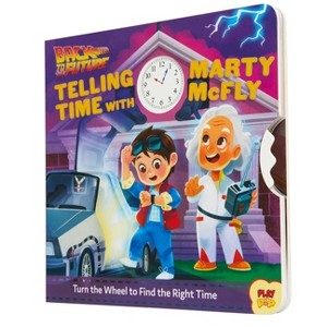 Back to the Future: Telling Time with Marty McFly - (Playpop) by  Insight (Board Book) - 1 of 1