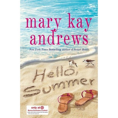 Hello, Summer - Target Exclusive Edition - by Mary Kay Andrews (Hardcover)