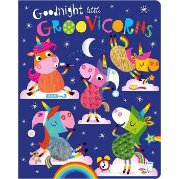 Goodnight Little Groovicorns (Board Book)