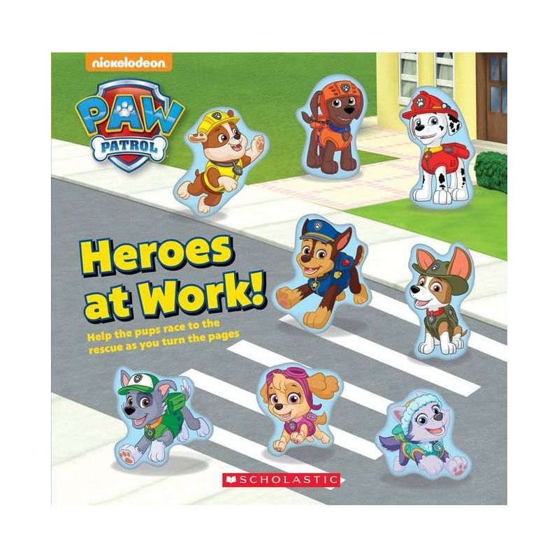 Heroes at Work! -  (PAW Patrol) by Courtney Carbone (Hardcover), 1 of 2