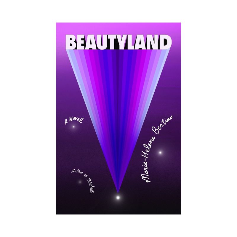 Beautyland - by  Marie-Helene Bertino (Hardcover), 1 of 2
