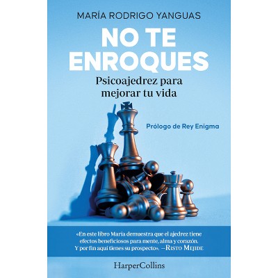 No te enroques - by  María Rodrigo Yanguas (Paperback)