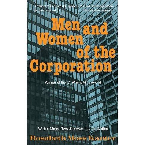 Men And Women Of The Corporation - 2nd Edition By Rosabeth Moss Kanter  (paperback) : Target