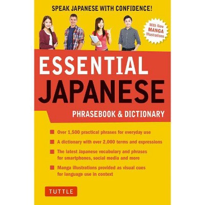 Essential Japanese Phrasebook & Dictionary - (Essential Phrasebook and Dictionary) by  Tuttle Publishing (Paperback)