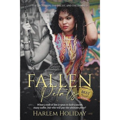 Fallen Petals - by  Harlem Holiday (Paperback)