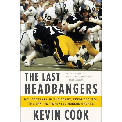 The Last Headbangers - by  Kevin Cook (Paperback)