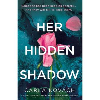 Her Hidden Shadow - (Detective Gina Harte) by  Carla Kovach (Paperback)