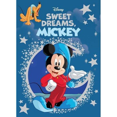 Disney Sweet Dreams, Mickey - (Disney Die-Cut Classics) by  Nancy Parent (Hardcover)