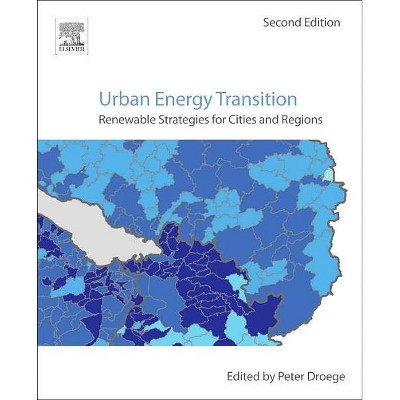 Urban Energy Transition - 2nd Edition by  Peter Droege (Paperback)