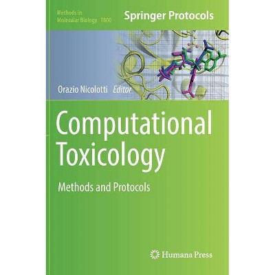 Computational Toxicology - (Methods in Molecular Biology) by  Orazio Nicolotti (Hardcover)