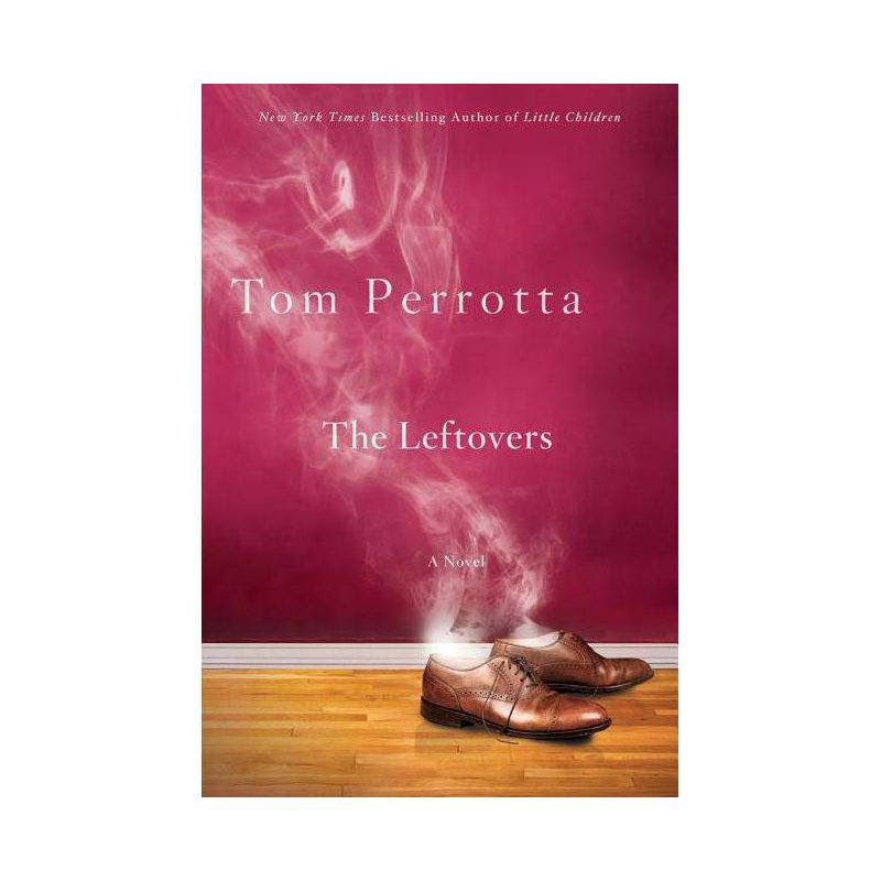 The Leftovers - by  Tom Perrotta (Paperback), 1 of 2