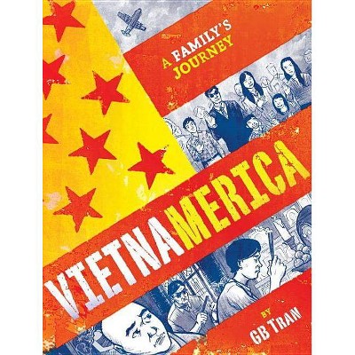 Vietnamerica - by  Gb Tran (Hardcover)