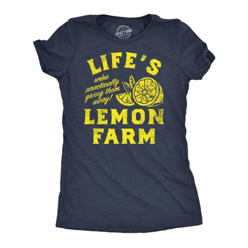 Womens Funny T Shirts Lifes Lemon Farm Sarcastic Graphic Novelty Tee For Ladies - Crazy Dog Women's T Shirt - image 1 of 4