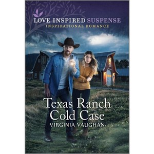Texas Ranch Cold Case - (Cowboy Protectors) by  Virginia Vaughan (Paperback) - 1 of 1