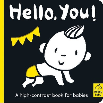 Hello You! - (Happy Baby) by  Amelia Hepworth (Board Book)