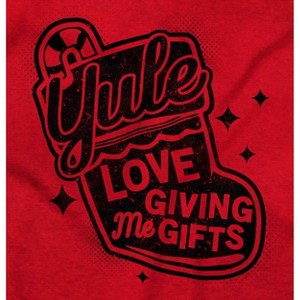Xmas Yule Love Giving Me Presents Sweatshirt for Men or Women Brisco Brands - 1 of 4