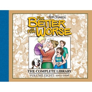 For Better or for Worse: The Complete Library, Vol. 8 - by  Lynn Johnston (Hardcover) - 1 of 1