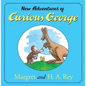 The New Adventures of Curious George - by  H A Rey & Margret Rey (Hardcover) - 1 of 1