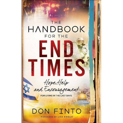 The Handbook for the End Times - by  Don Finto (Paperback)