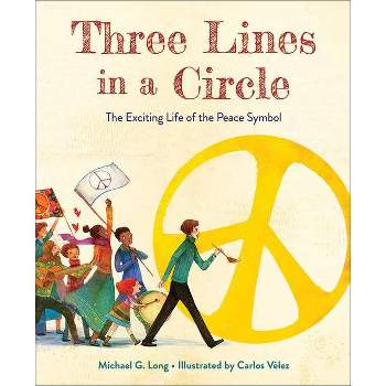 Three Lines in a Circle - by  Michael G Long (Hardcover)